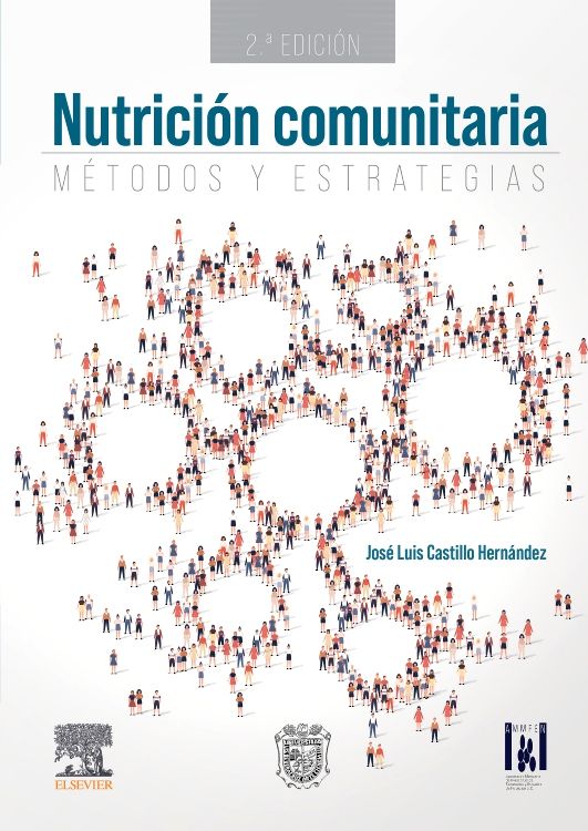 Knjiga NUTRICIÓN COMUNITARIA. MÉTODOS Y ESTRATEGIAS. JOSE LUIS CASTILLO HERNANDEZ