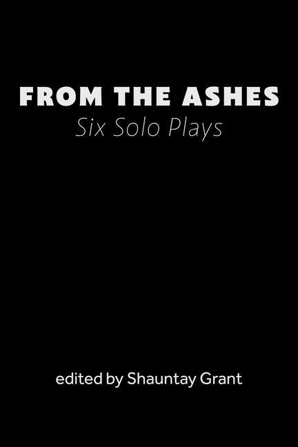 Carte From the Ashes: Six Solo Plays 