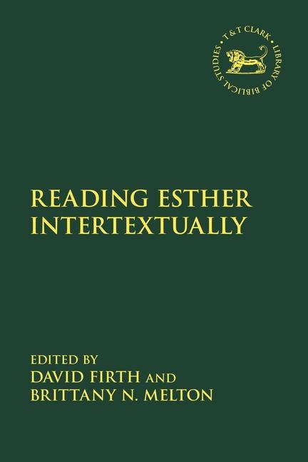 Knjiga Reading Esther Intertextually Laura Quick
