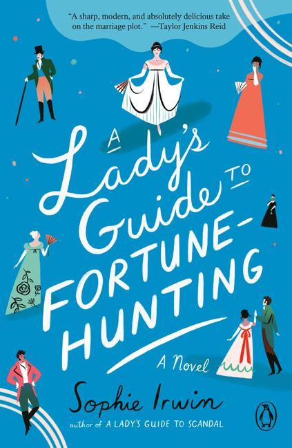 Kniha A Lady's Guide to Fortune-Hunting 
