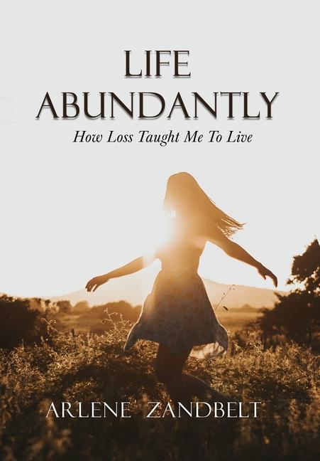 Buch Life Abundantly Arlene Zandbelt