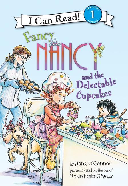 Carte Fancy Nancy and the Delectable Cupcakes Robin Preiss Glasser
