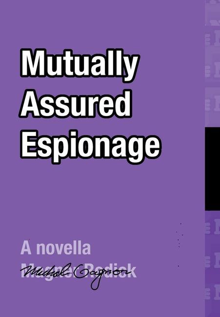 Knjiga Mutually Assured Espionage Magner Redick