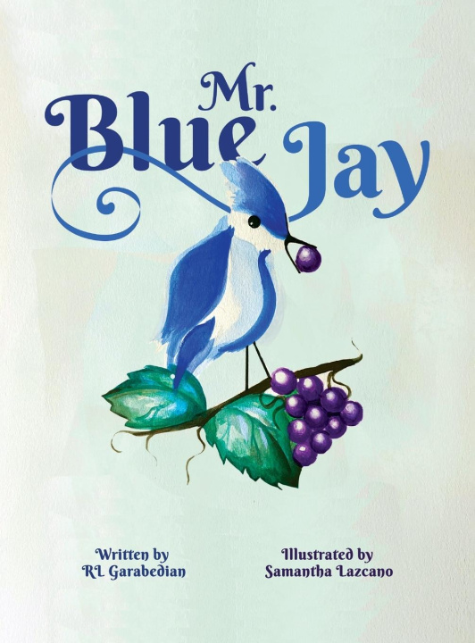 Knjiga Mr. Blue Jay RL Garabedian