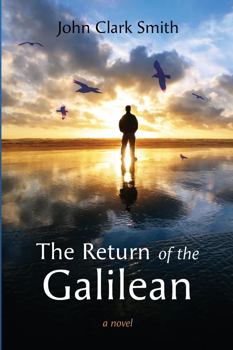 Knjiga The Return of the Galilean John Clark Smith