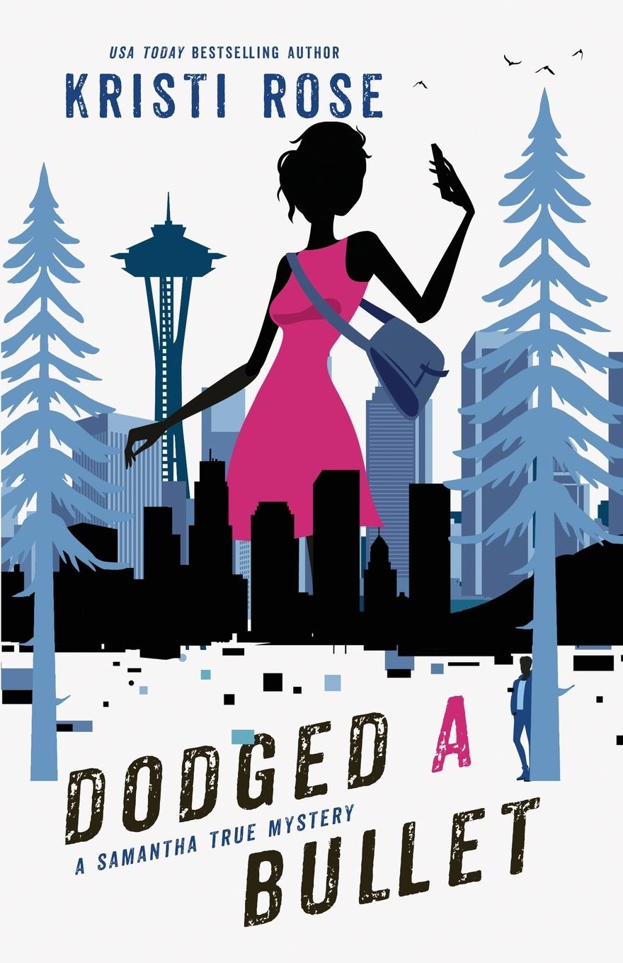 Libro Dodged A Bullet Kristi Rose