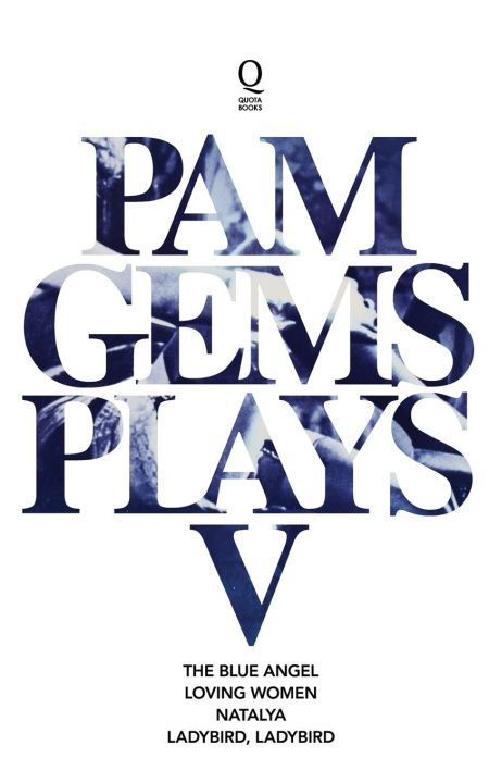 Book Pam Gems Plays 5 Pam Gems