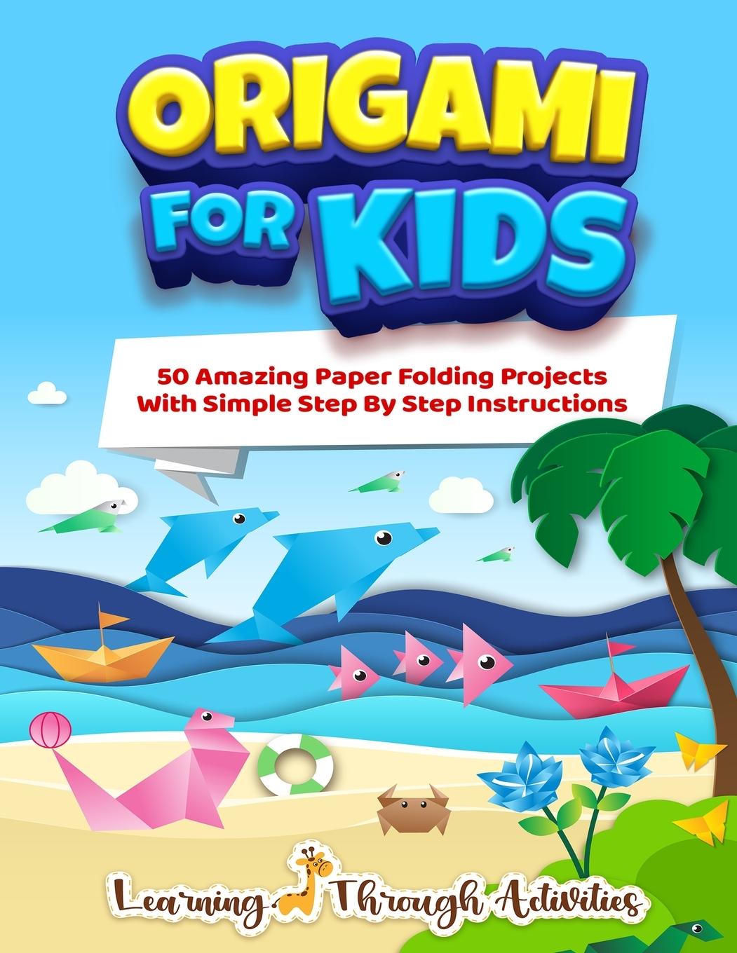 Knjiga Origami For Kids Learning Through Activities