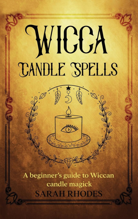 Book Wicca Candle Spells Sarah Rhodes
