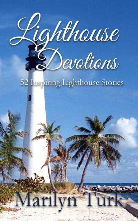 Knjiga Lighthouse Devotions Marilyn Turk
