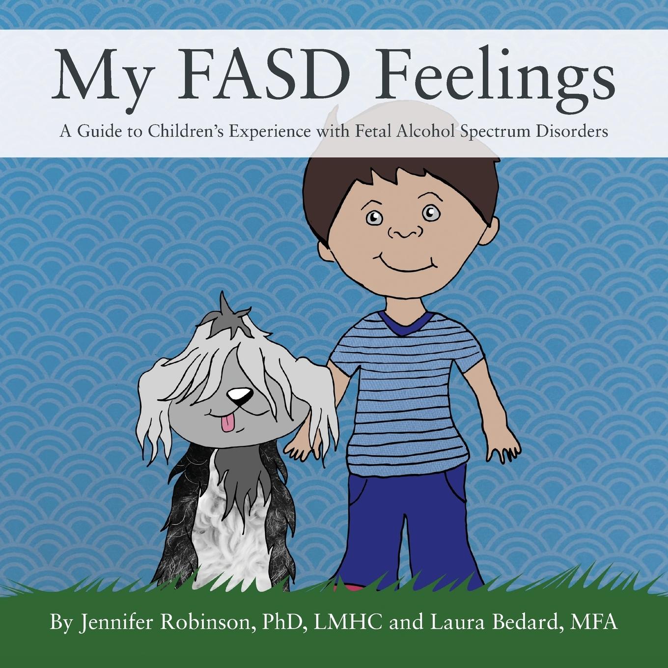 Kniha My FASD Feelings Laura Bedard MFA