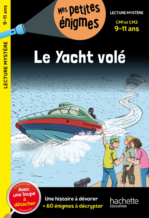 Kniha Le Yacht volé - CM1 et CM2 Lydia Hauenschild