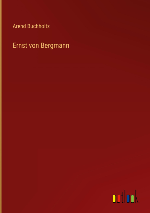 Boek Ernst von Bergmann Arend Buchholtz