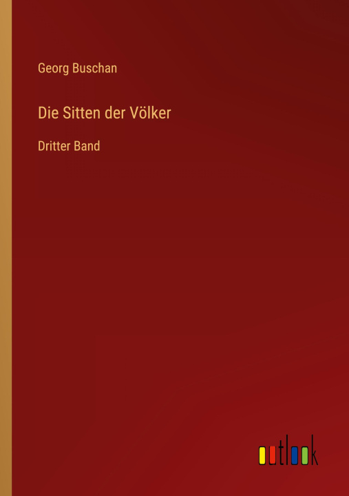 Knjiga Die Sitten der Völker Georg Buschan