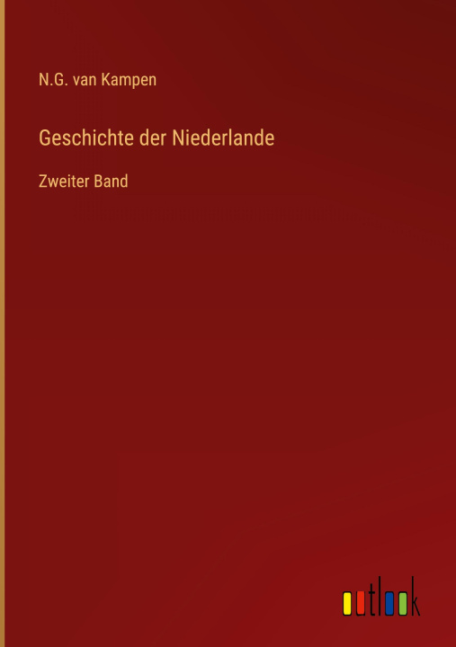 Carte Geschichte der Niederlande N.G. van Kampen