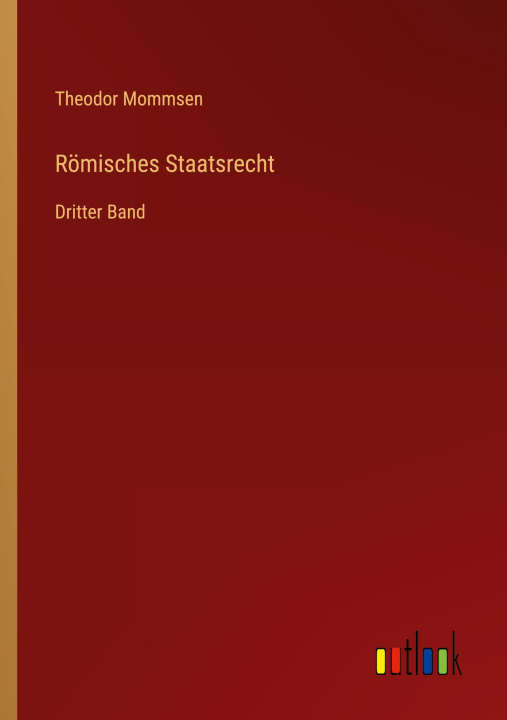 Knjiga Römisches Staatsrecht Theodor Mommsen