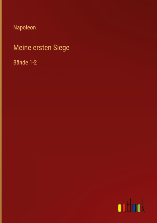 Knjiga Meine ersten Siege Napoleon