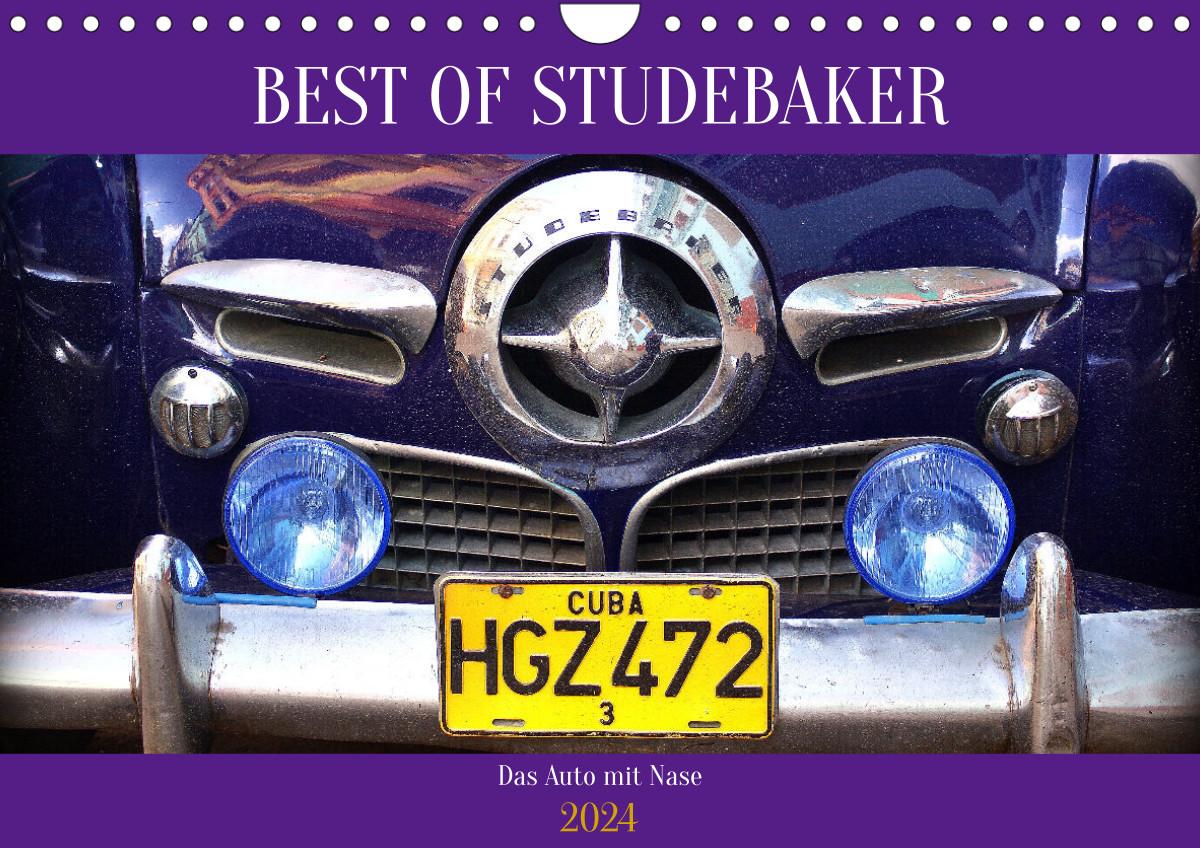 Календар/тефтер Best of Studebaker - Das Auto mit Nase (Wandkalender 2024 DIN A4 quer) 