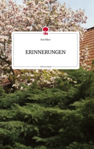 Boek ERINNERUNGEN. Life is a Story - story.one Eva Filice