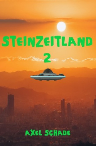 Boek Steinzeitland 2 Axel Schade