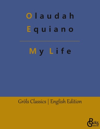 Buch My Life Olaudah Equiano