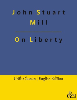 Knjiga On Liberty Redaktion Gröls-Verlag