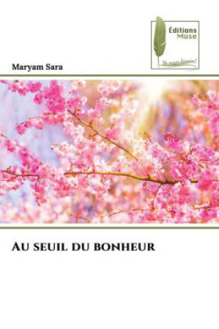 Carte Au seuil du bonheur Maryam Sara
