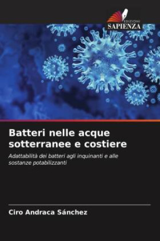 Carte Batteri nelle acque sotterranee e costiere Ciro Andraca Sánchez