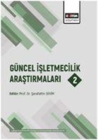 Knjiga Güncel Isletmecilik Arastirmalari 2 