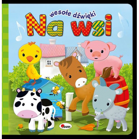 Buch Wesołe dźwięki. Na wsi PRACA ZBIOROWA