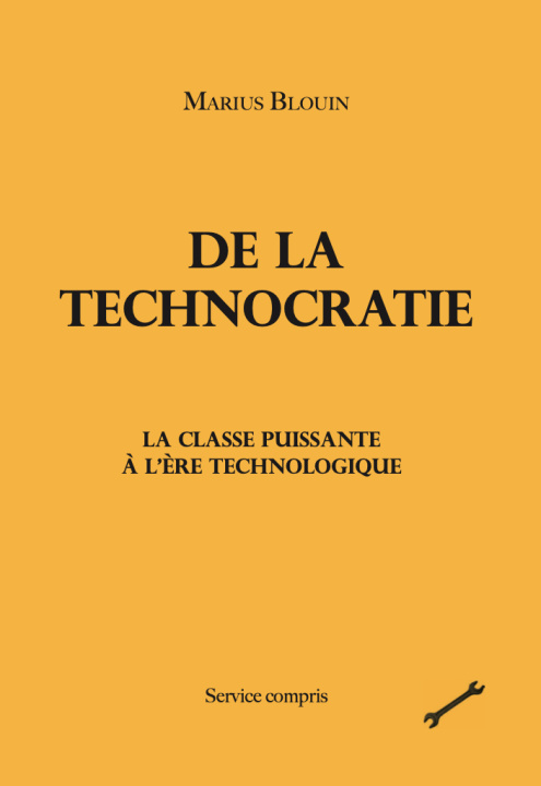 Kniha De la technocratie Marius Blouin