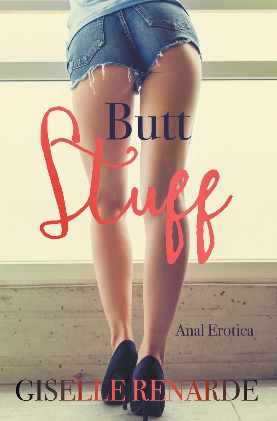 Knjiga Butt Stuff Giselle Renarde