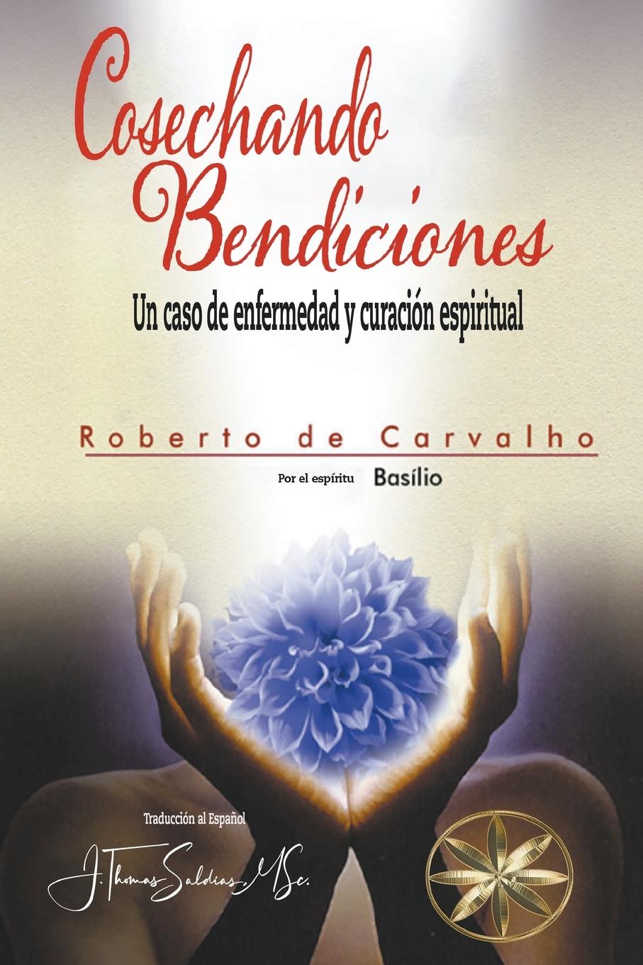 Knjiga Cosechando Bendiciones Por el Espíritu Basilio