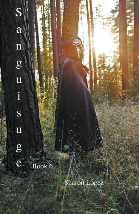 Kniha Sanguisuge book 6 Sharon Lopez