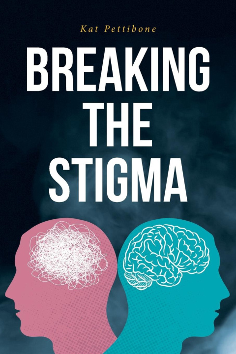 Книга Breaking the Stigma 