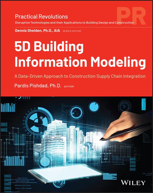 Knjiga 5D Building Information Modeling Pardis Pishdad–Bozorgi
