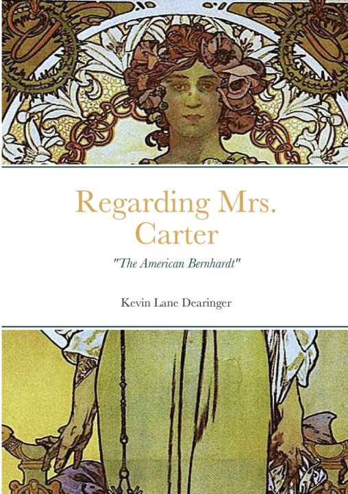 Knjiga Regarding Mrs. Carter Kevin Dearinger