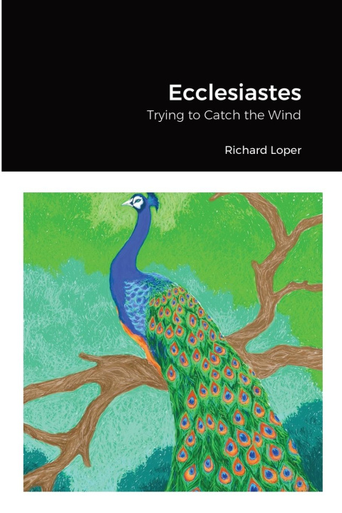 Book Ecclesiastes Richard Loper