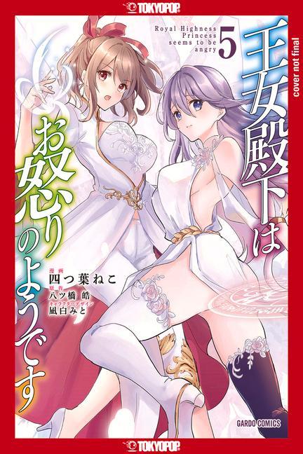 Kniha Her Royal Highness Seems to Be Angry, Volume 5: Volume 5 Kou Yatsuhashi