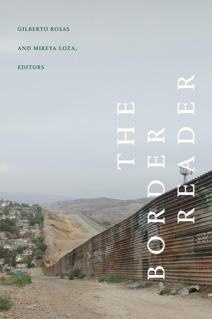 Knjiga The Border Reader Mireya Loza