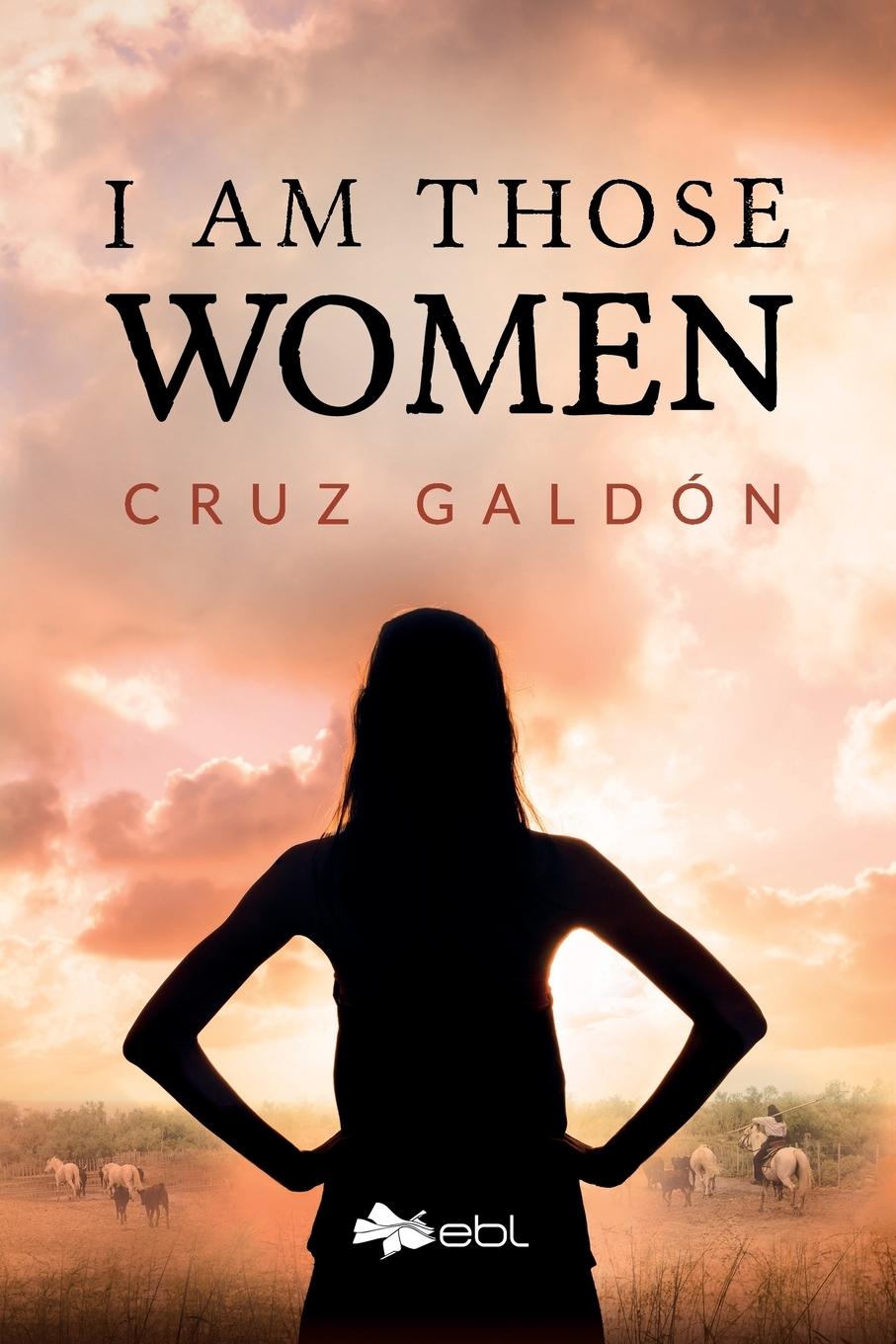 Kniha I Am Those Women Cruz Galdón