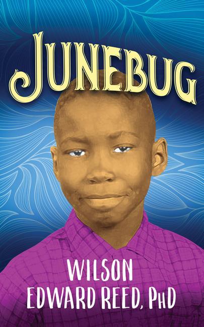 Knjiga Junebug Wilson Edward Reed