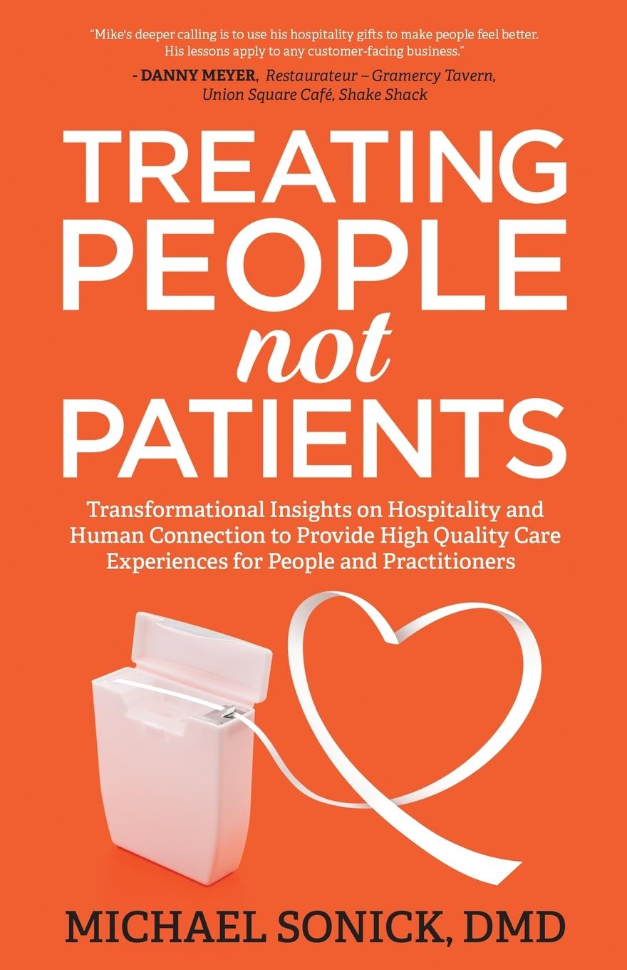 Carte Treating People Not Patients DMD Michael Sonick