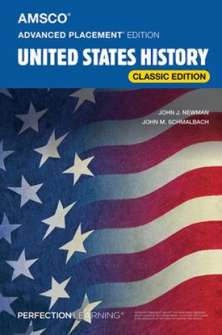 Kniha Advanced Placement United States History, Classic Edition John M. Schmalbach