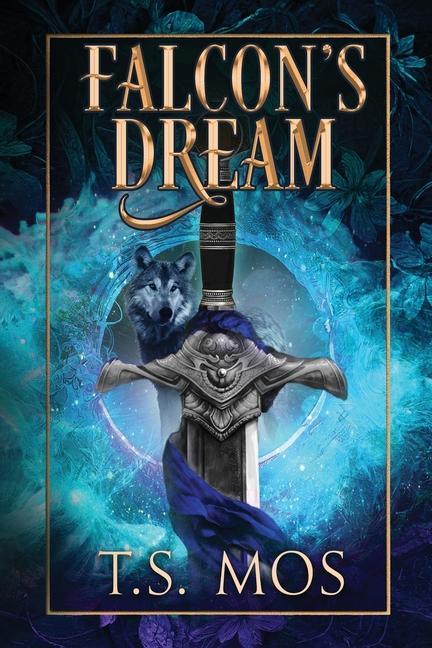 Knjiga Falcon's Dream T.S. Mos
