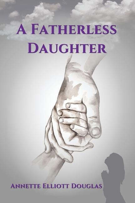 Book A Fatherless Daughter Andrea D. Evans-Dixon