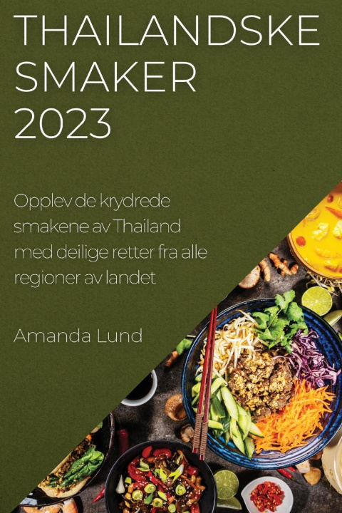 Knjiga Thailandske smaker 2023 Amanda Lund