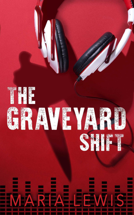 Книга The Graveyard Shift 