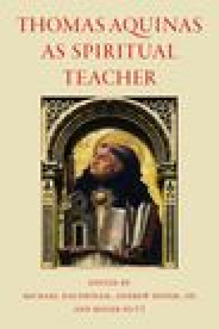 Könyv Thomas Aquinas as Spiritual Teacher Hofer Op Andrew