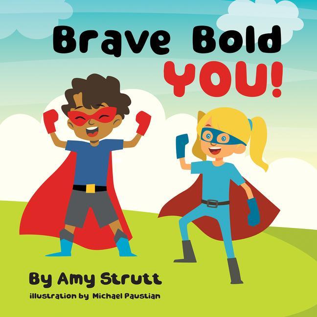 Knjiga Brave Bold You! Michael Paustian